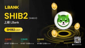 LBank上线 SHIB2 啦！限时空投-20$，快来！